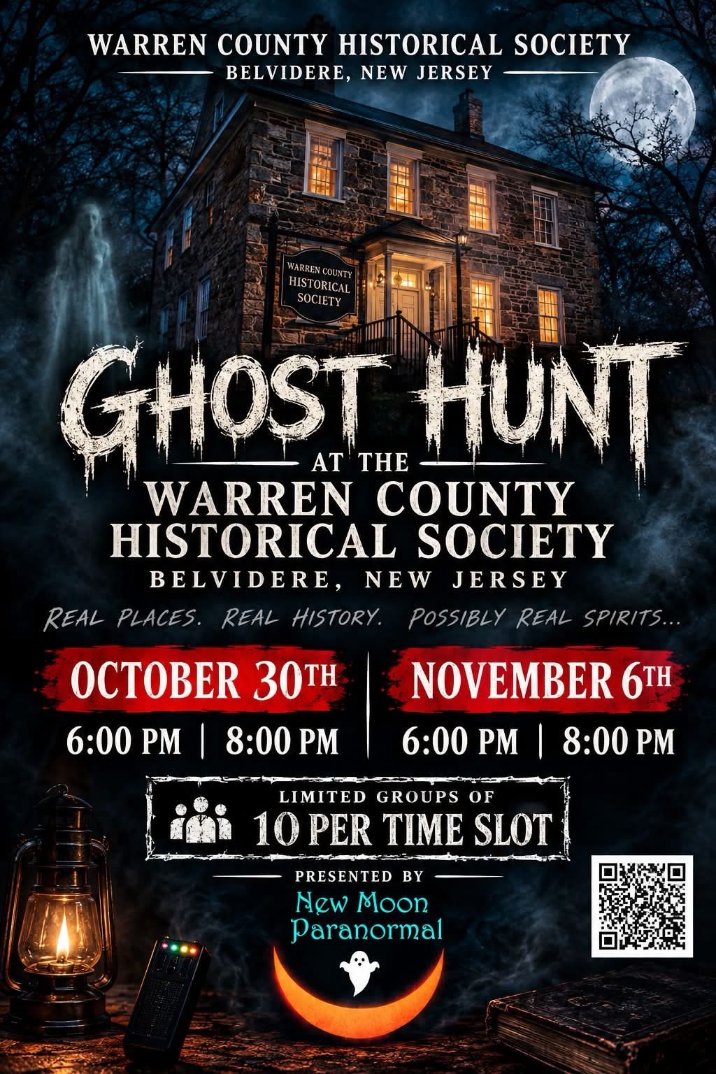 Flyer for Ghost Hunt at the Warren County Historical Society presented by New Moon Paranormal.